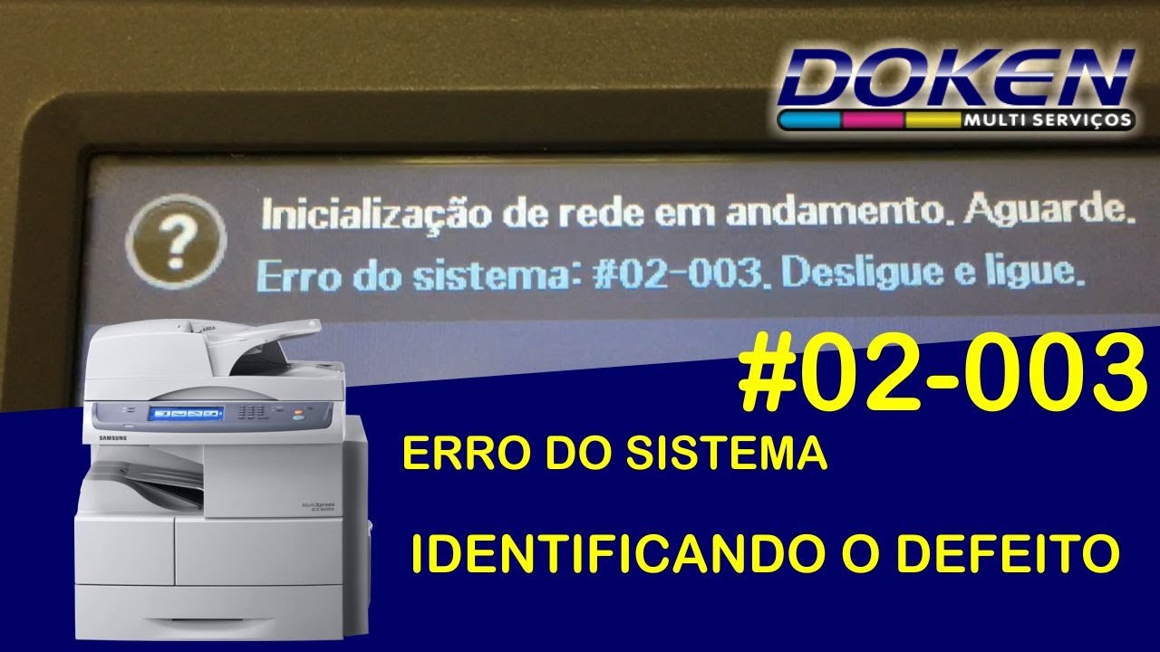 Erro do sistema #02-003 Samsung SCX-6545 e SCX-6555