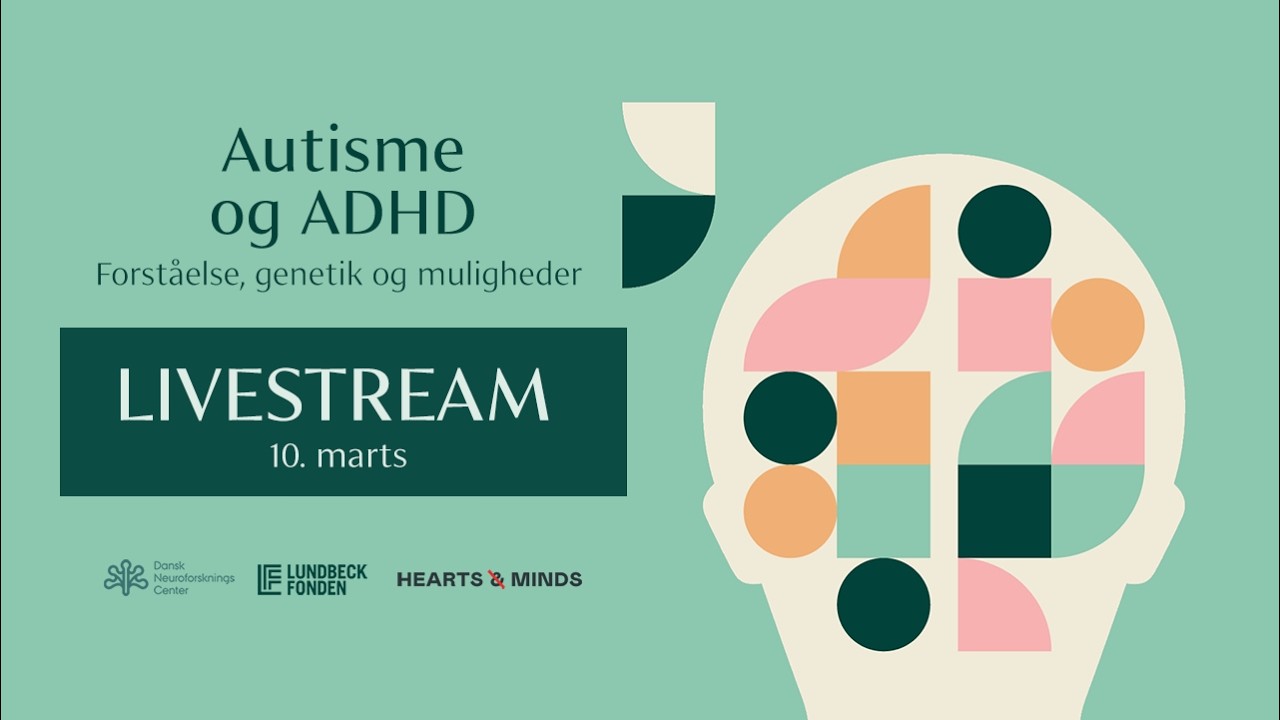 Autisme og ADHD – forståelse, genetik og muligheder