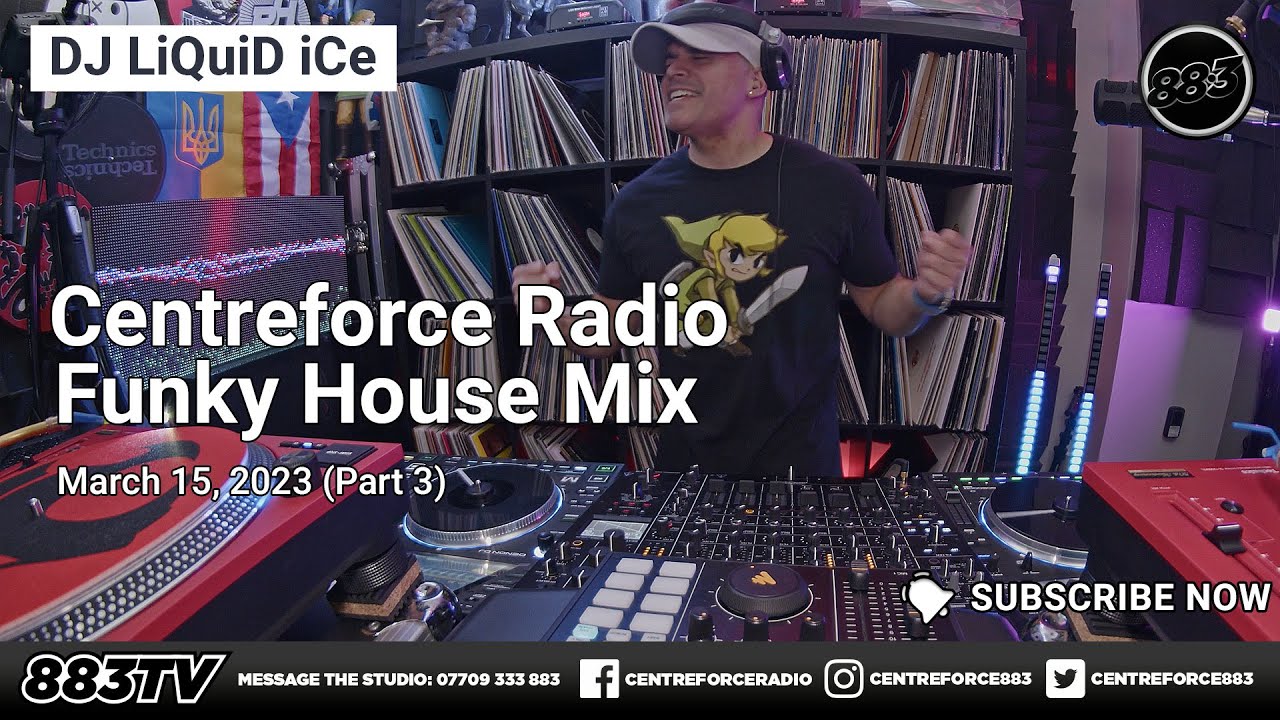 Centreforce Radio 88.3 Funky House Mix | March 15, 2023 [Part 3]