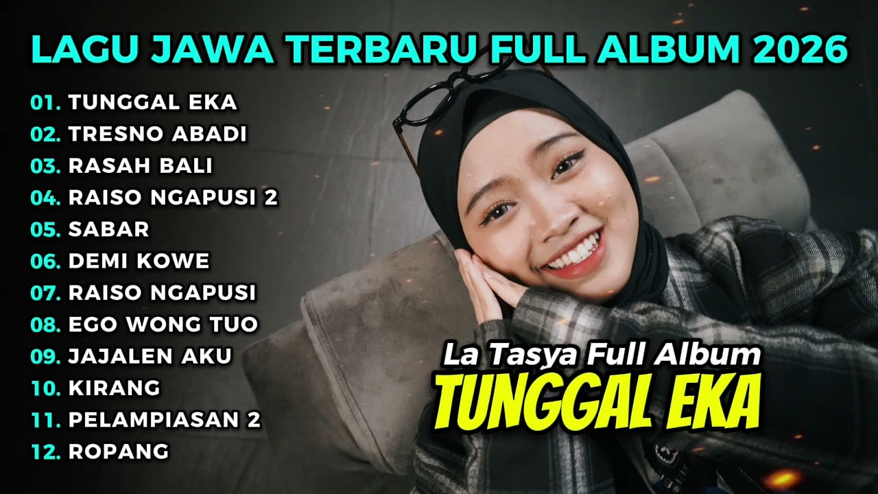 FULL ALBUM TUNGGAL EKA - LA TASYA TERBARU | LAGU JAWA TERPOPULER 2026