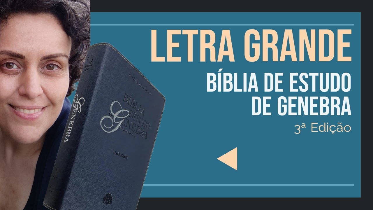 Bíblia de Estudo de Genebra 3ª Edição REVIEW - ARA - Editora Cultura Cristã