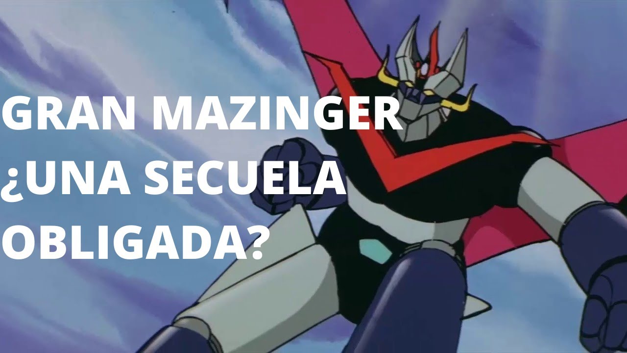Gran Mazinger ¿Una secuela obligada?