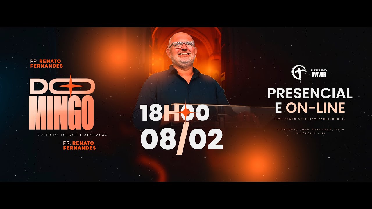 CULTO DE ADORAÇÃO A DEUS - 08/FEVEREIRO/2026 - PR. RENATO