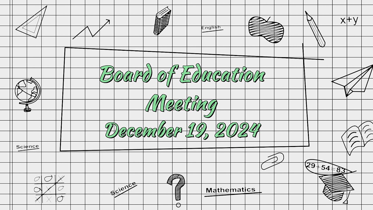 Woodbridge School Board of Ed Meeting | December 19, 2024