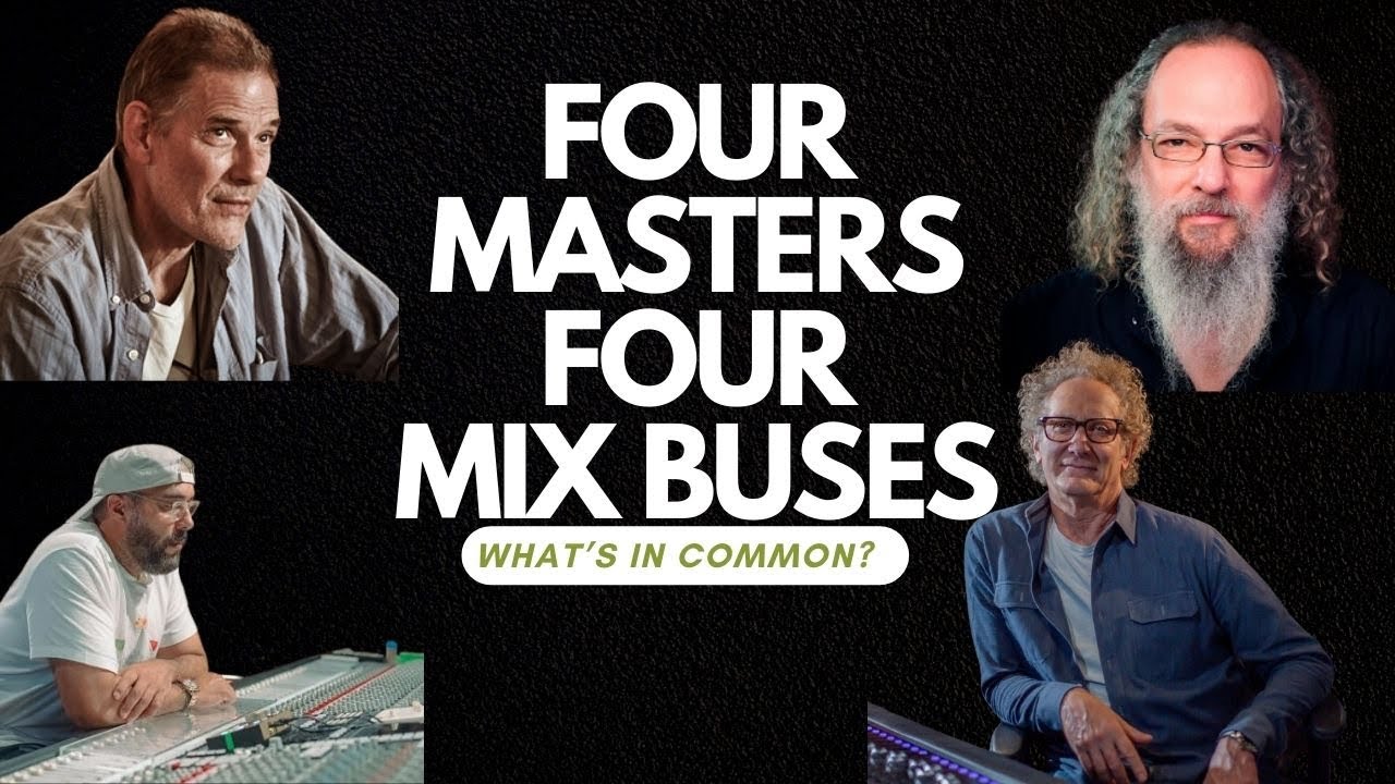 Изучаем секреты шин Mix Bus: идеи от ведущих инженеров