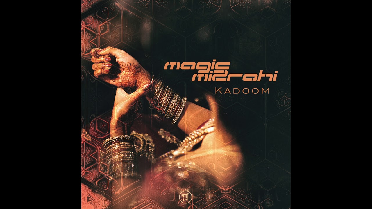 Magic Mizrahi - Nahon