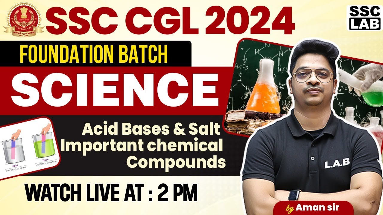SSC CGL 2024 | Acid Bases and Salt | Important chemical Compounds | Science by Aman Sir