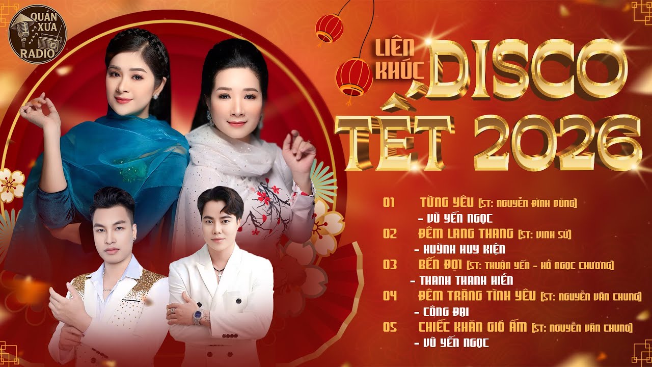 LK DISCO TẾT 2026 CỰC HAY | TẾT NÀO CŨNG NGHE - NGHE MÃI KHÔNG CHÁN
