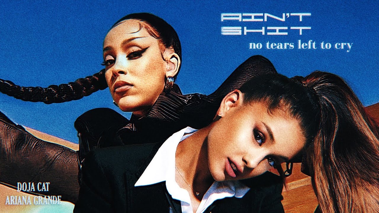 NO TEARS LEFT TO CRY x AIN'T SHIT (Mashup) Ariana Grande & Doja Cat