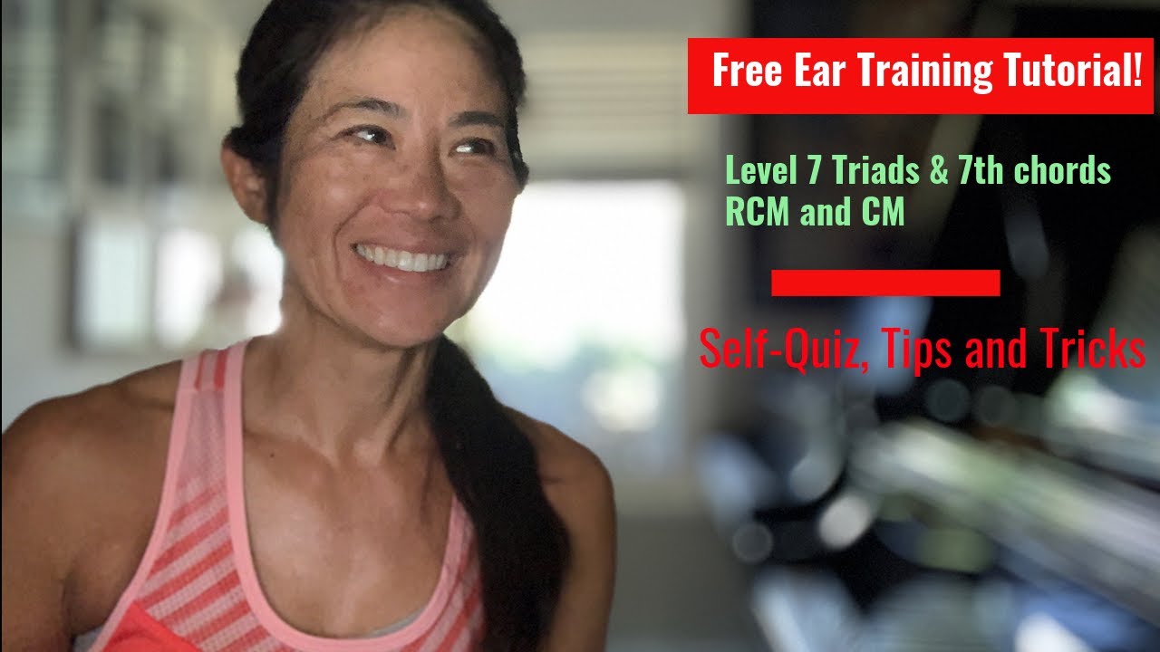 Free Ear Training Practice Level 7 CM and RCM Students