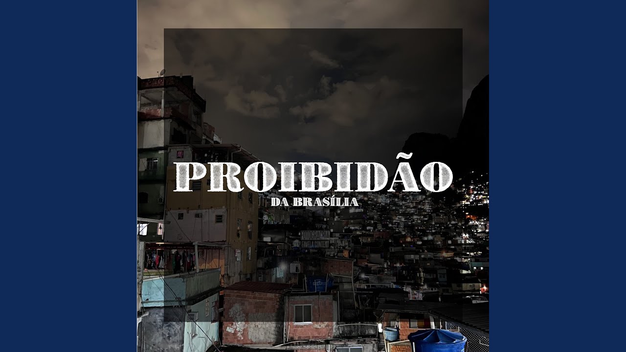 Proibidão da Brasília