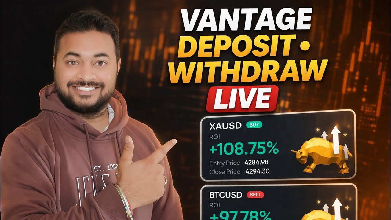VANTAGE DEPOSIT & WITHDRAW LIVE |