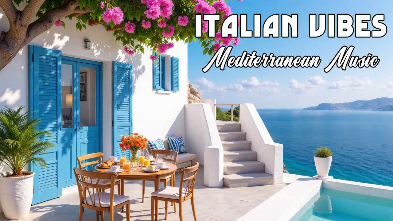 The Best 🇮🇹 Italian Music🎶 Italian Vibes 🎶 1+ Hour Scenic Amalfi Coast & Lake Como Relaxation 4K