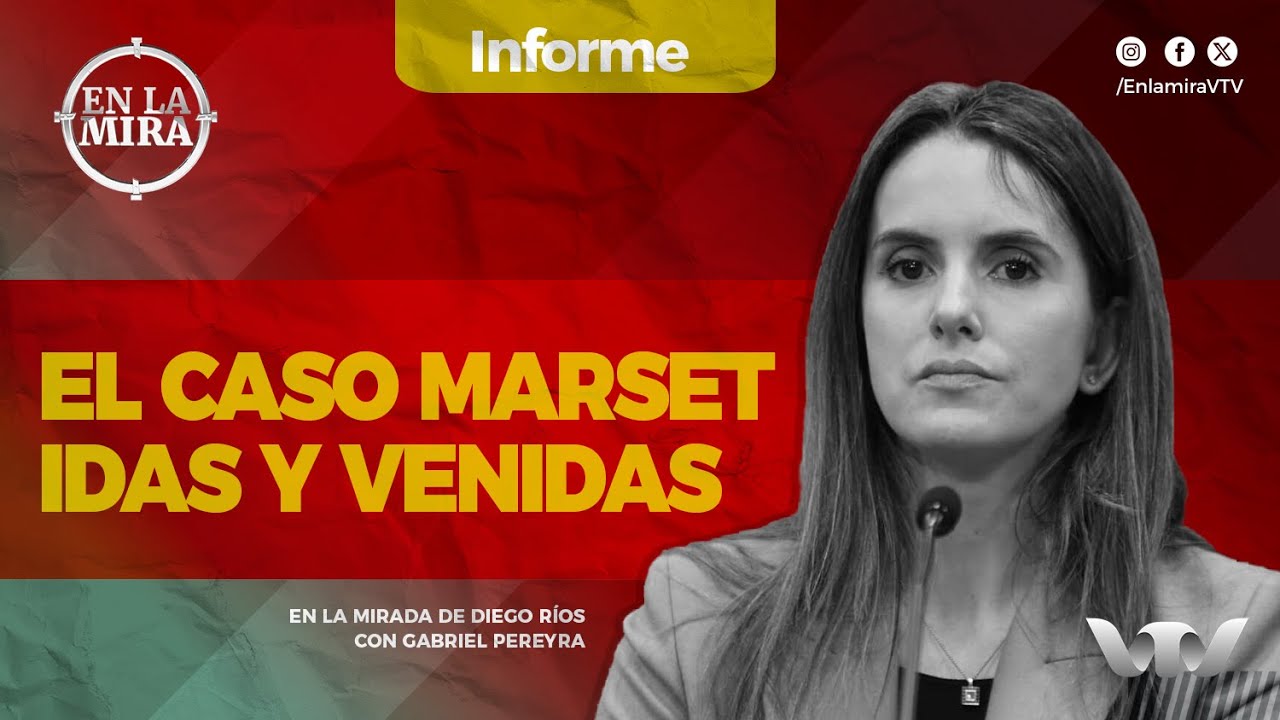 El caso Marset en la mirada de Diego Ríos | En La Mira