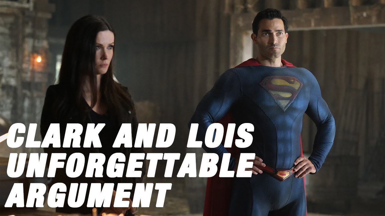 Clark and Lois Unforgettable Argument. | Superman and Lois