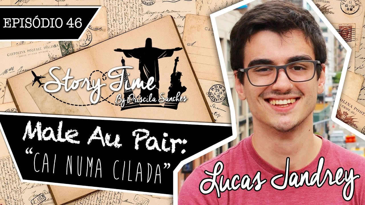 Male Au Pair: 2 rematches, casamento, New York #StoryTime46 com Lucas Jandrey