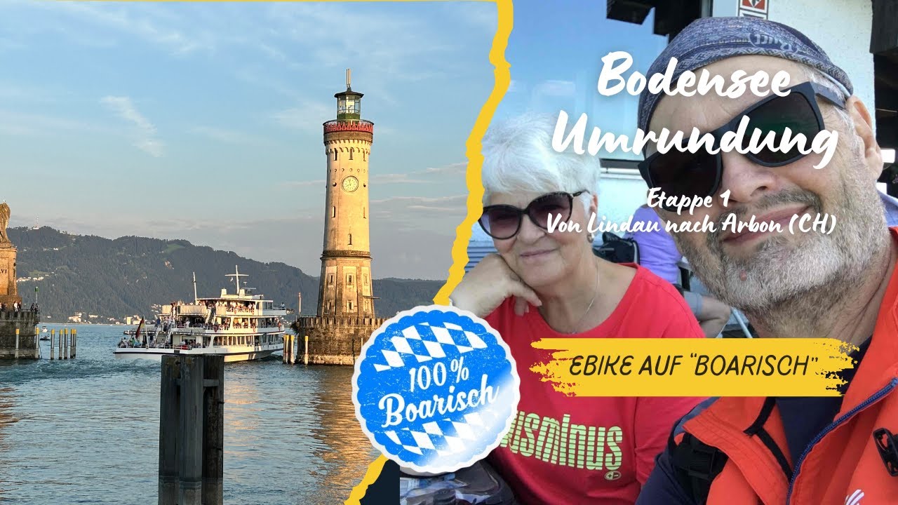 Bodensee Umrundung mit den eBike - Etappe 01 von Lindau nach Arbon (CH)
