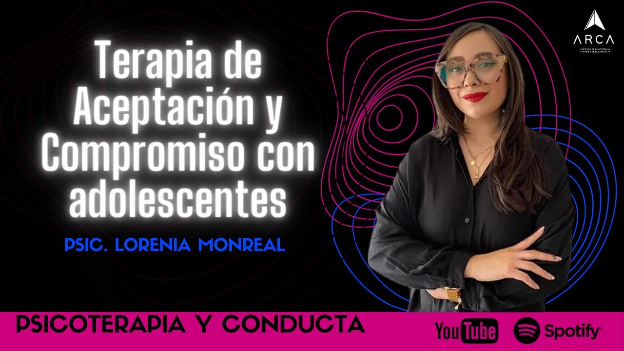 Terapia de Aceptación y Compromiso con adolescentes