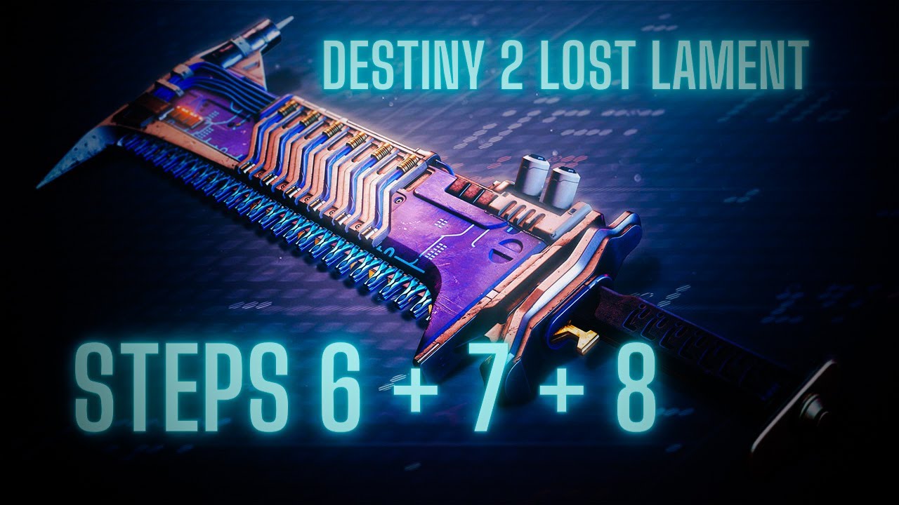 destiny 2 - lost lament steps 6 + 7 + 8