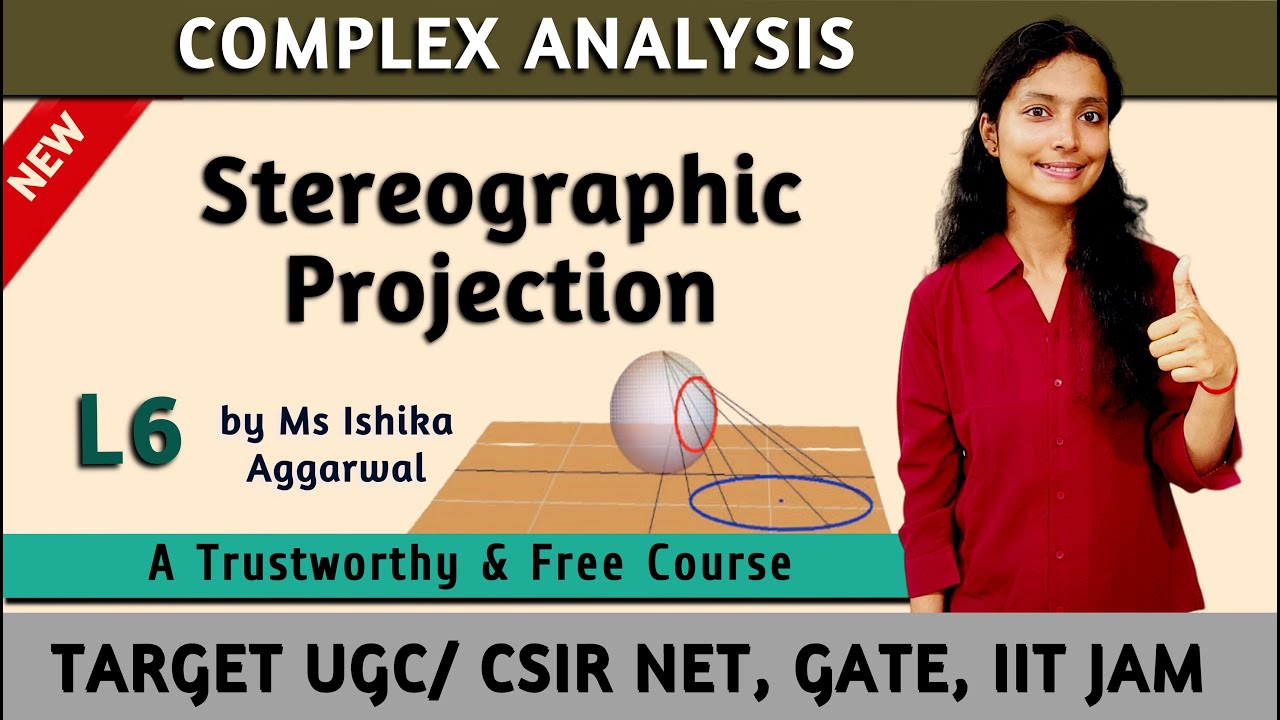 Stereographic Projection: L6 | UGC/CSIR NET, GATE, IIT JAM/ UPSC/ NBHM |