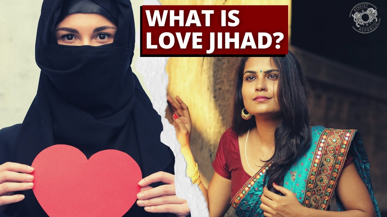What Is Love Jihad?