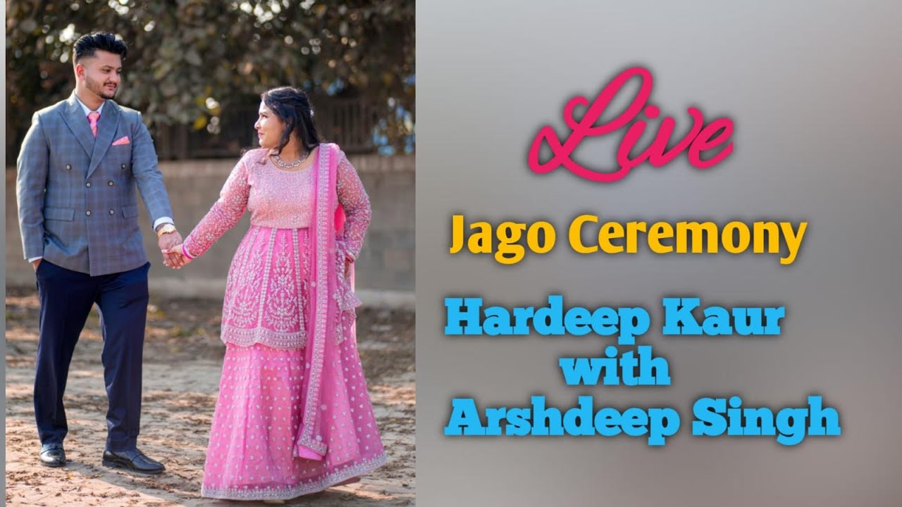 🔴Live Jago Ceremony Hardeep Kaur with Arshdeep Singh (Brar Studio Zira 9855320523)