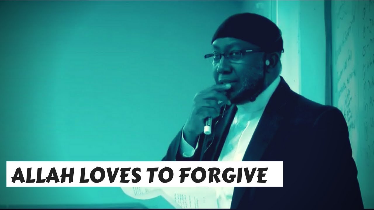 ALLAH LOVES TO FORGIVE | Sh. Hassan Jamici