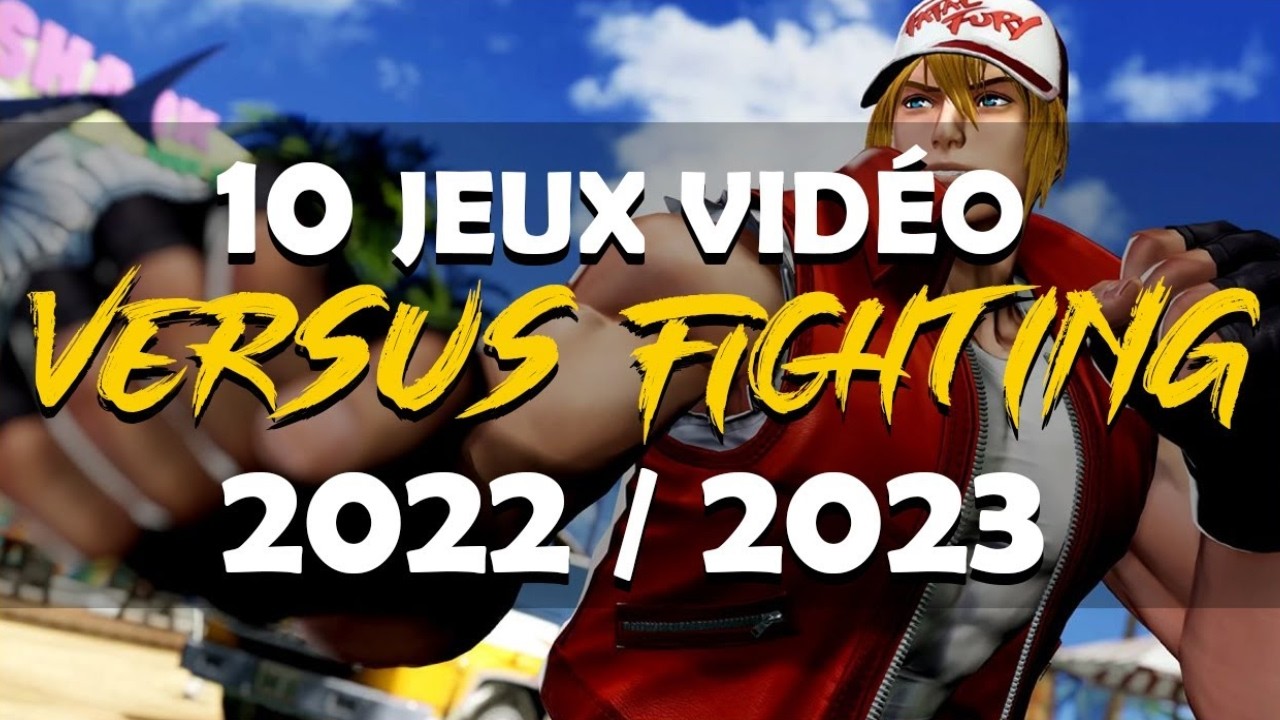 10 jeux vidéo VERSUS FIGHTING pour 2022/2023 👊