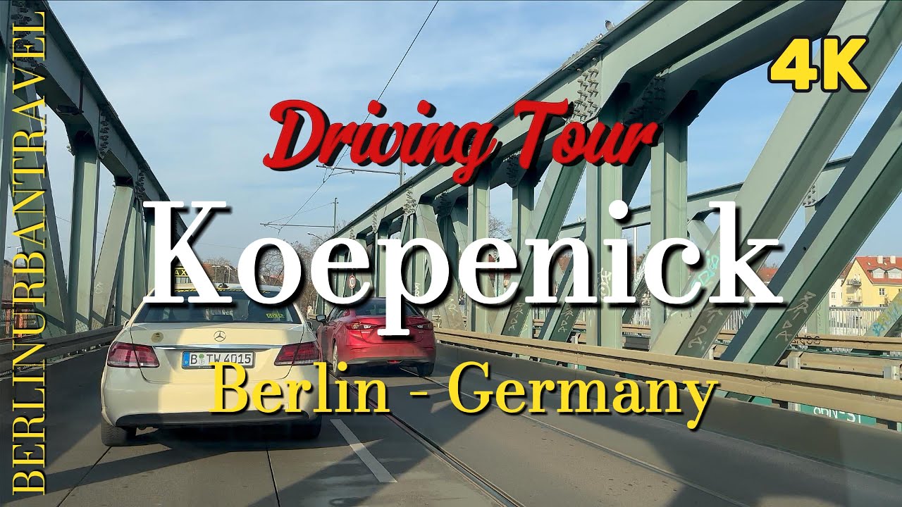 Berlin - Köpenick | Germany 4K 🇩🇪 Driving