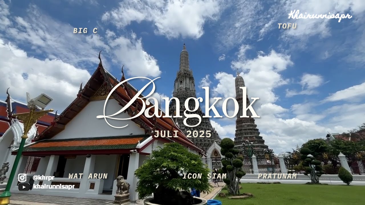 LIBURAN DI THAILAND 2025! 4 HARI NGINEP DIMANA DAN ITENARARYNYA KEMANA AJA? 🇹🇭