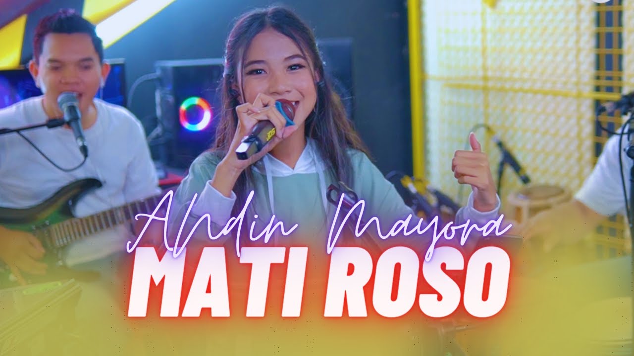 MATI ROSO 'ANDIN MAYORA' Official M/V