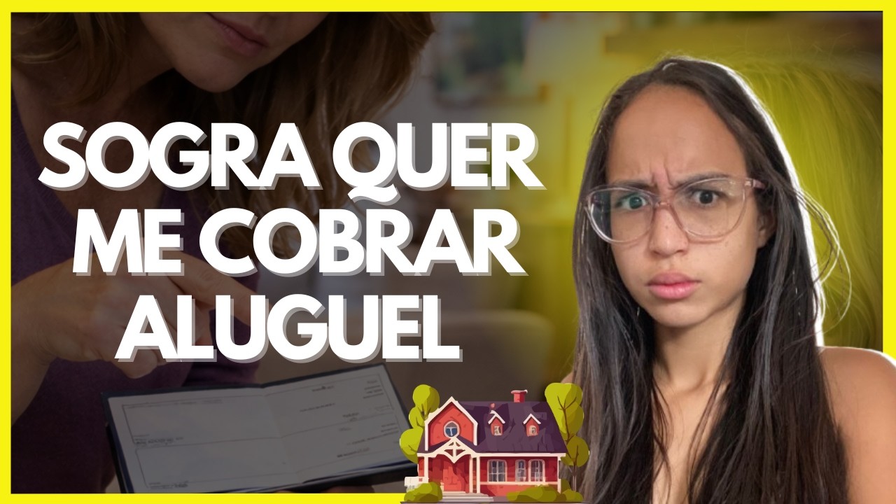 SOGRA QUER ME COBRAR ALUGUEL... HISTÓRIA COMPLETA