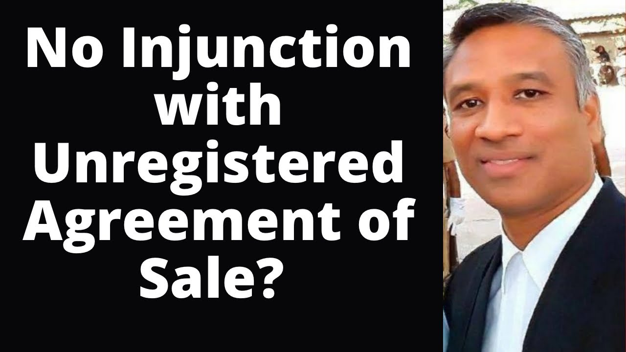 No Injunction with Unregistered Agreement of Sale?