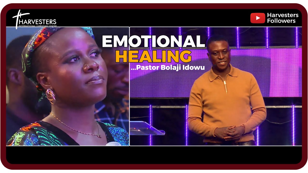 Emotional Healing: Bruised To Brilliance_Pastor Bolaji Idowu