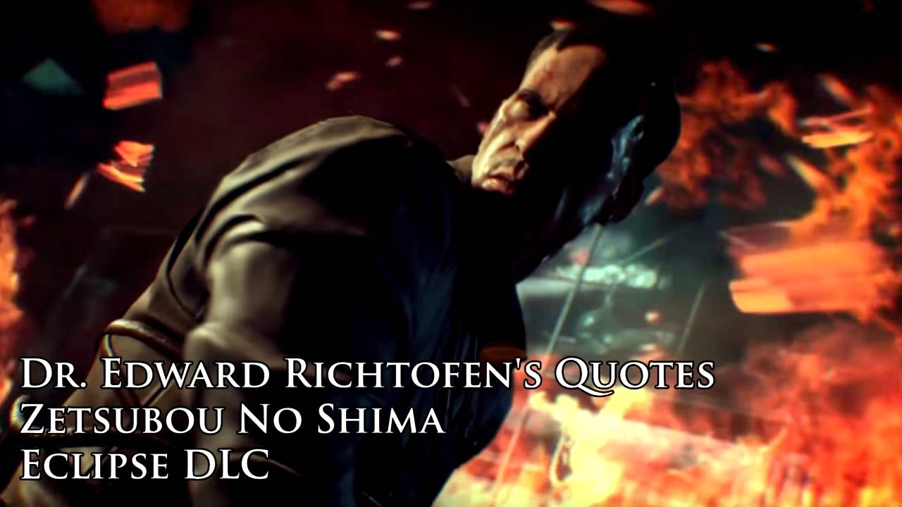 Zetsubou No Shima - Edward Richtofen's quotes / sound files (Black Ops III "Eclipse" DLC)
