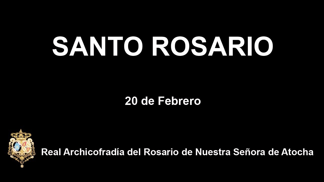 SAANTO ROSARIO VIERNES 20/02/2026