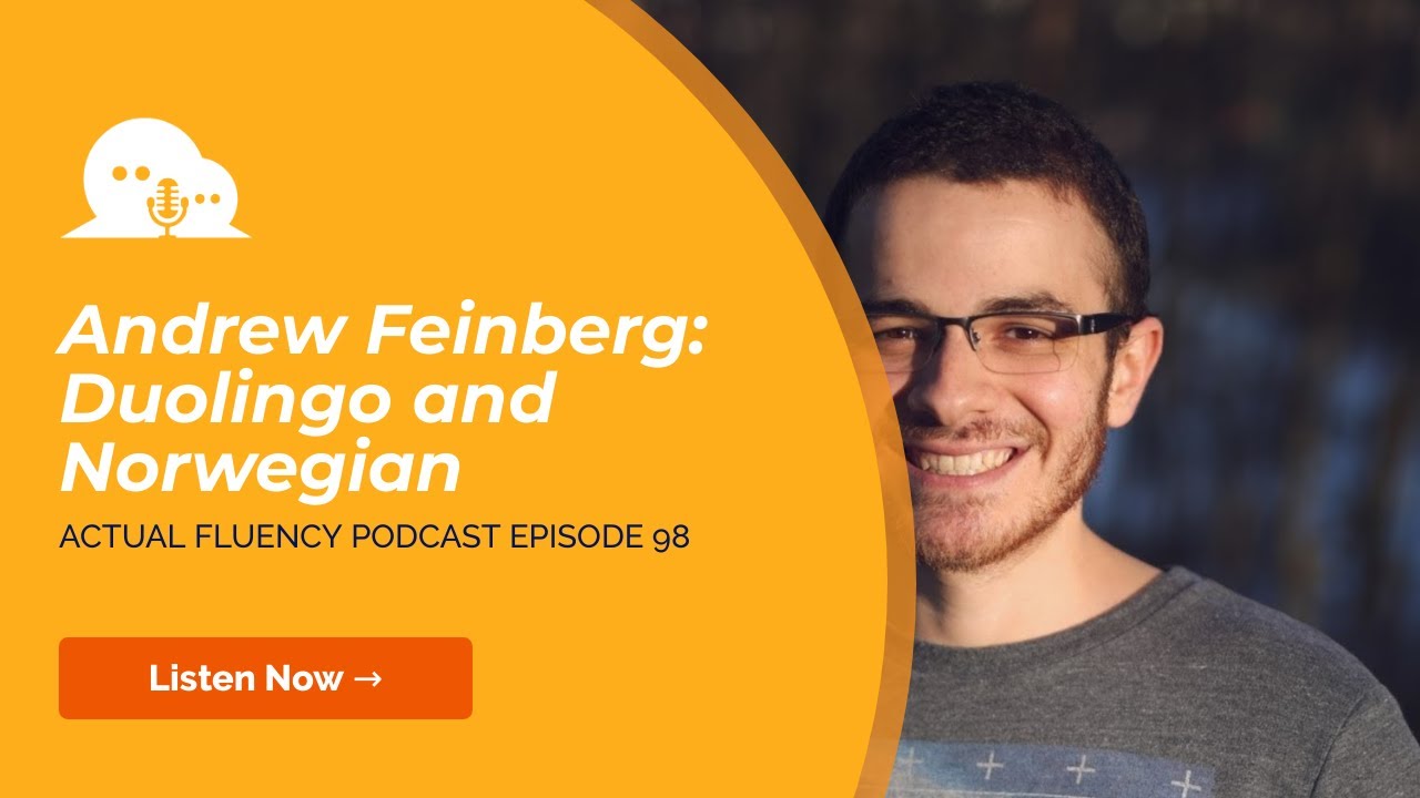 Creating Duolingo courses and learning Norwegian with Andrew Feinberg (PODCAST)