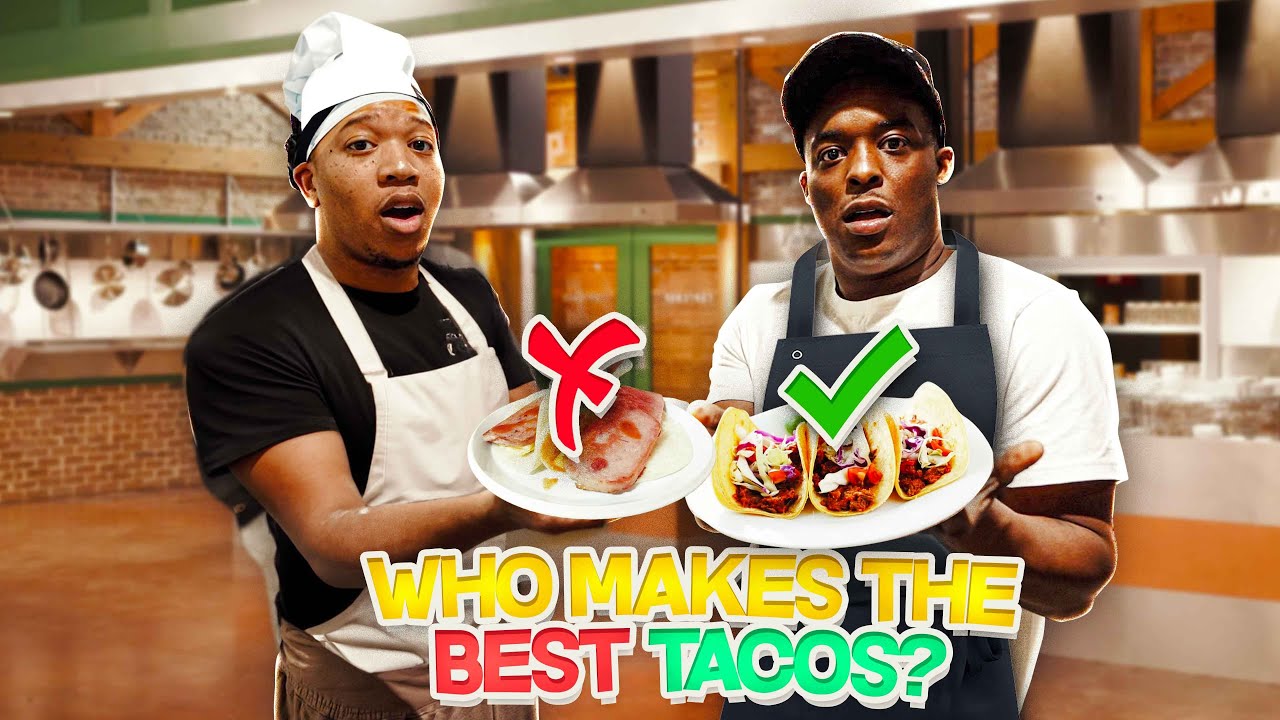 Who Can Cook The Best Tacos ?!