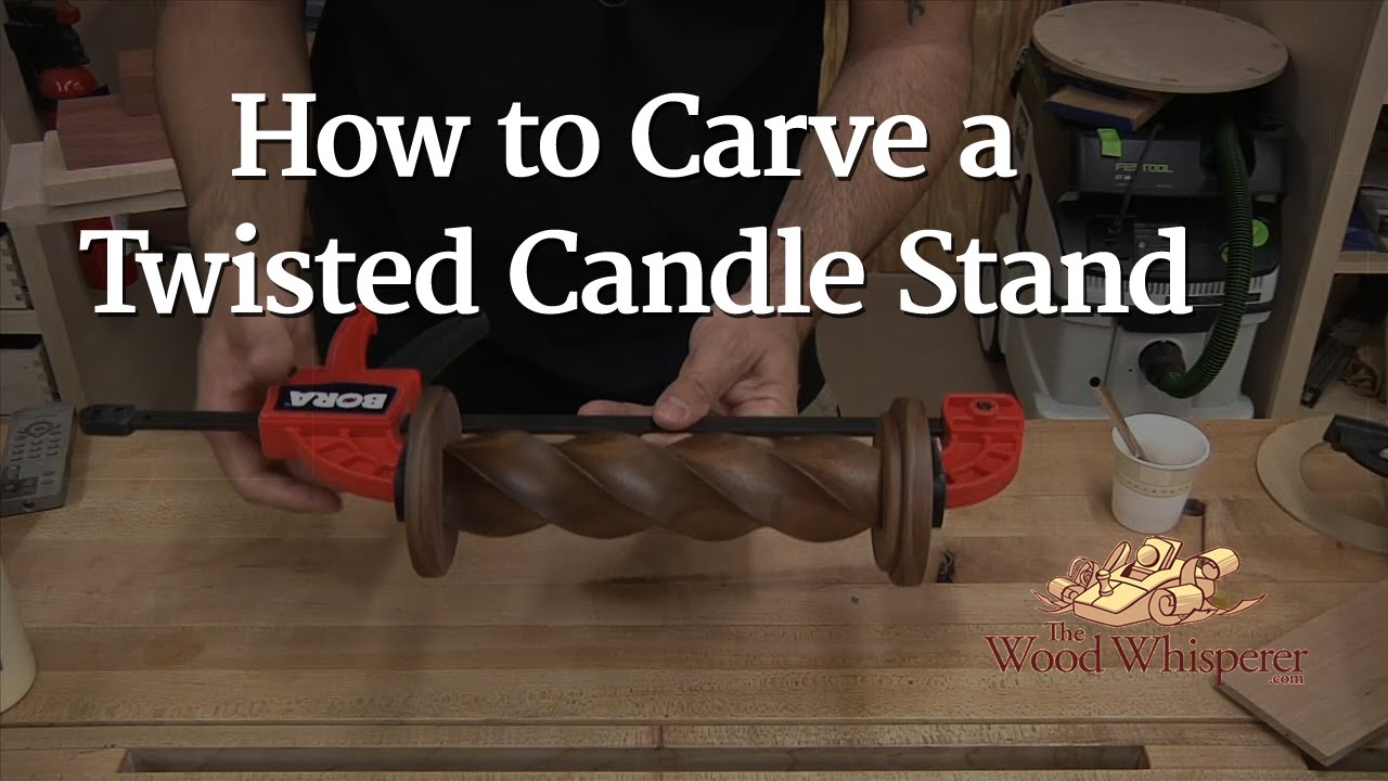 How to Carve a Twisted Candle Stand