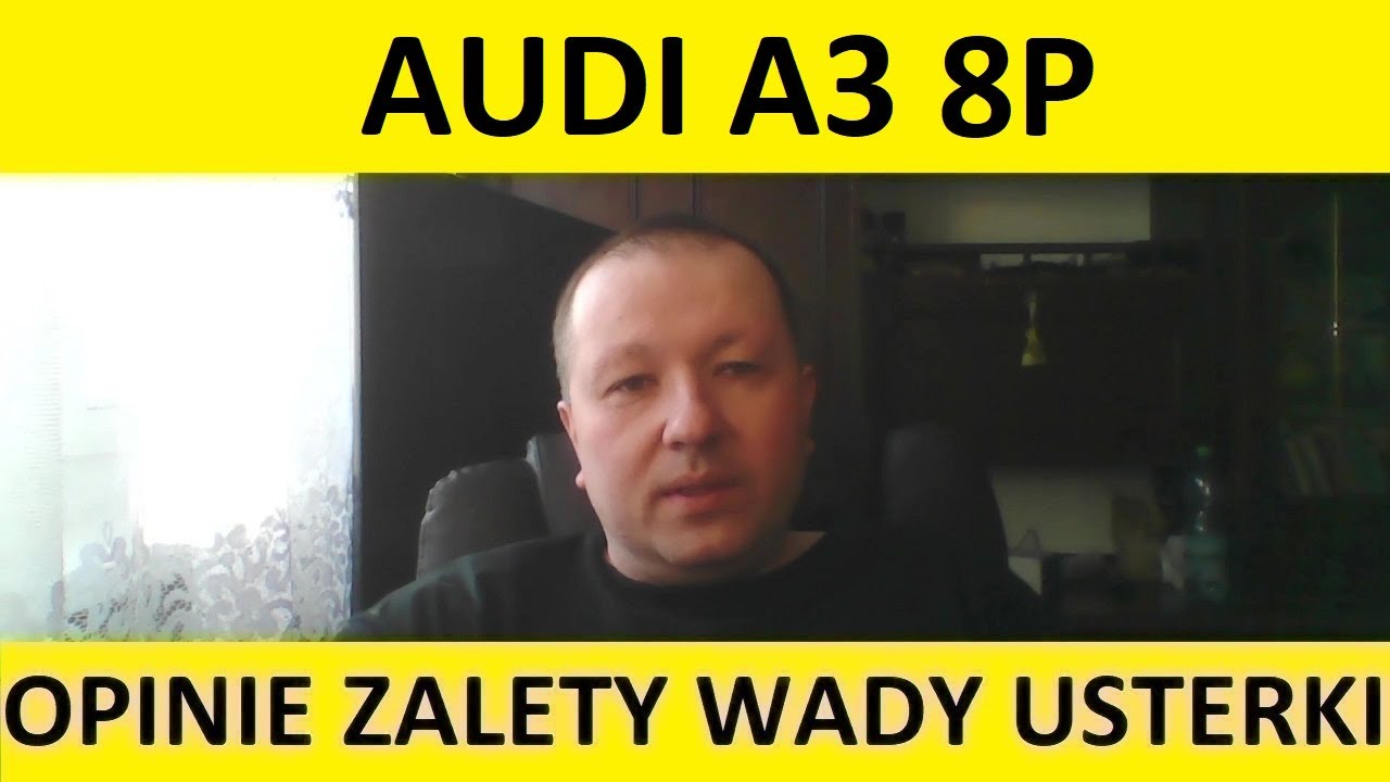 Audi A3 8P opinie, recenzja, zalety, wady, usterki, jaki silnik, spalanie, ceny, używane?