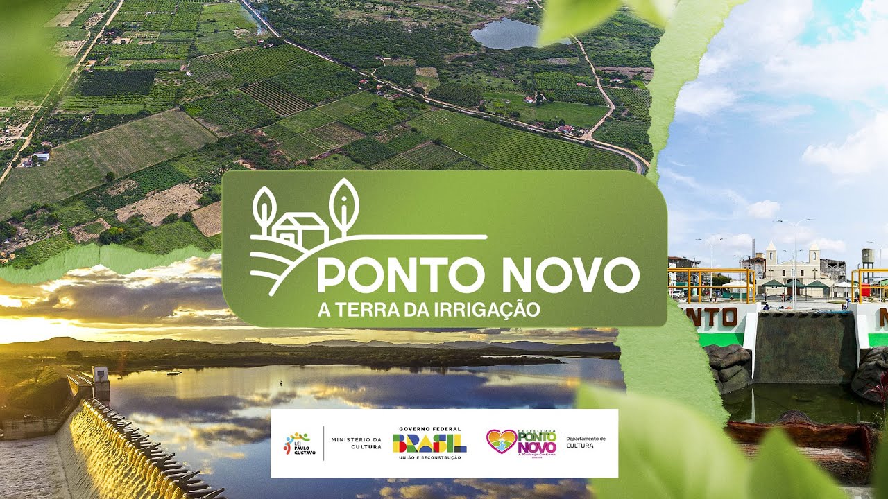 PONTO NOVO: A TERRA DA IRRIGA&Ccedil;&Atilde;O