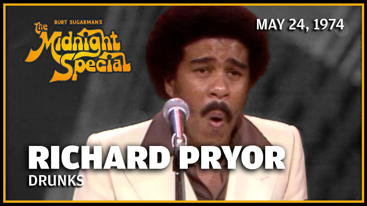 Drunks - Richard Pryor | The Midnight Special