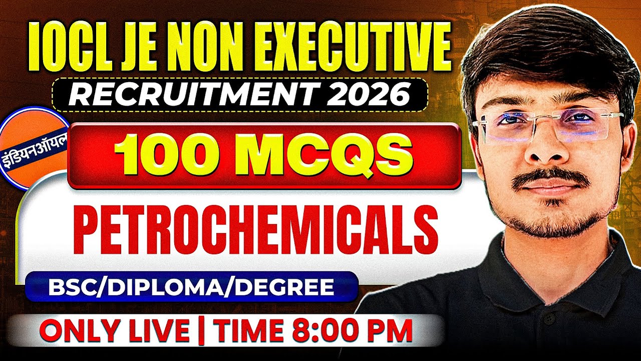 IOCL JE Recruitment 2026 | 100 Petrochemical MCQs for Exam Preparation