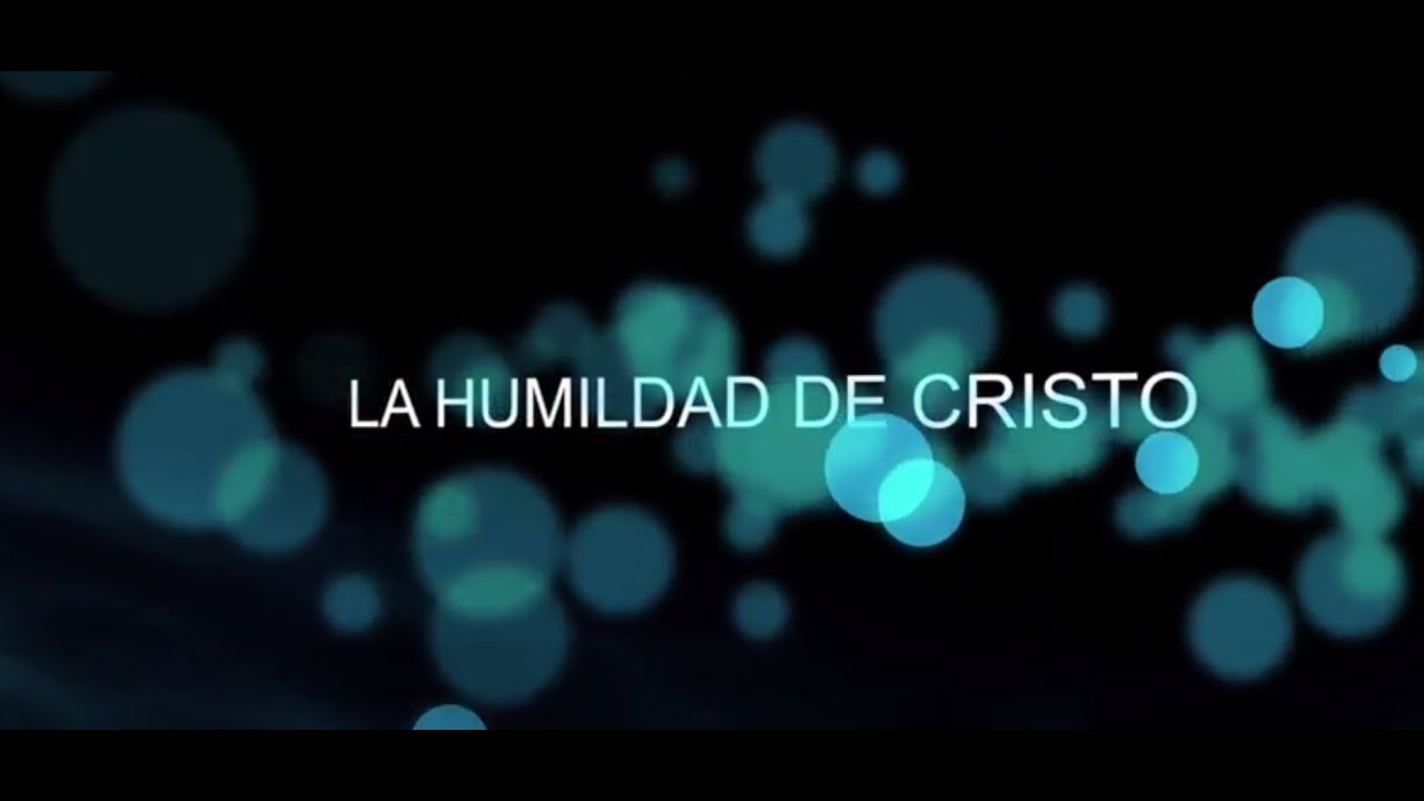 la Humildad de Cristo