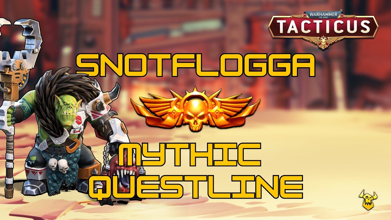 SNOTFLOGGA GUIDE - Mythic questline - All 5 mythic missions! - Tacticus #gaming