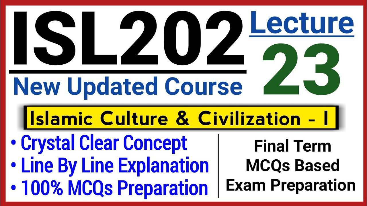 ISL202 Short Lecture 23 | 100% MCQs Preparation | Line by Line Explanation | ISL202 Final Term