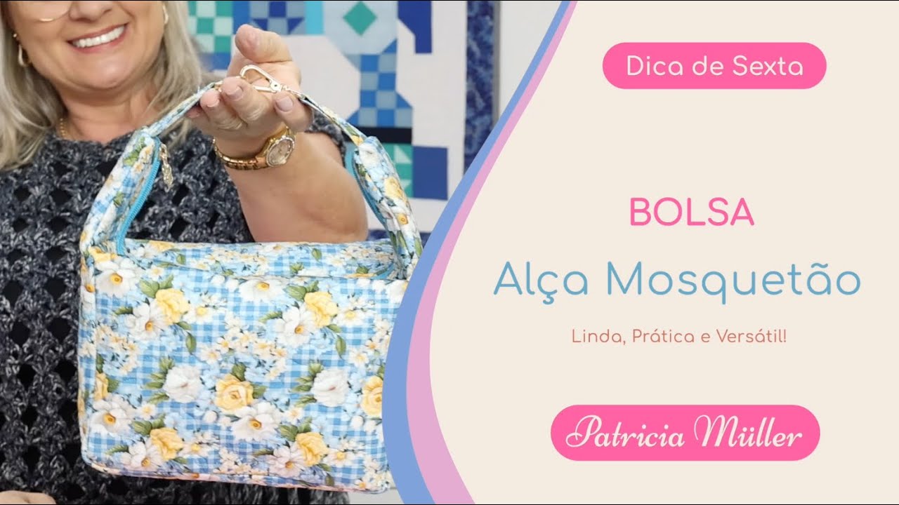 Bolsa com Alças Mosquetão com um LINDO QUILT | Dica de Sexta