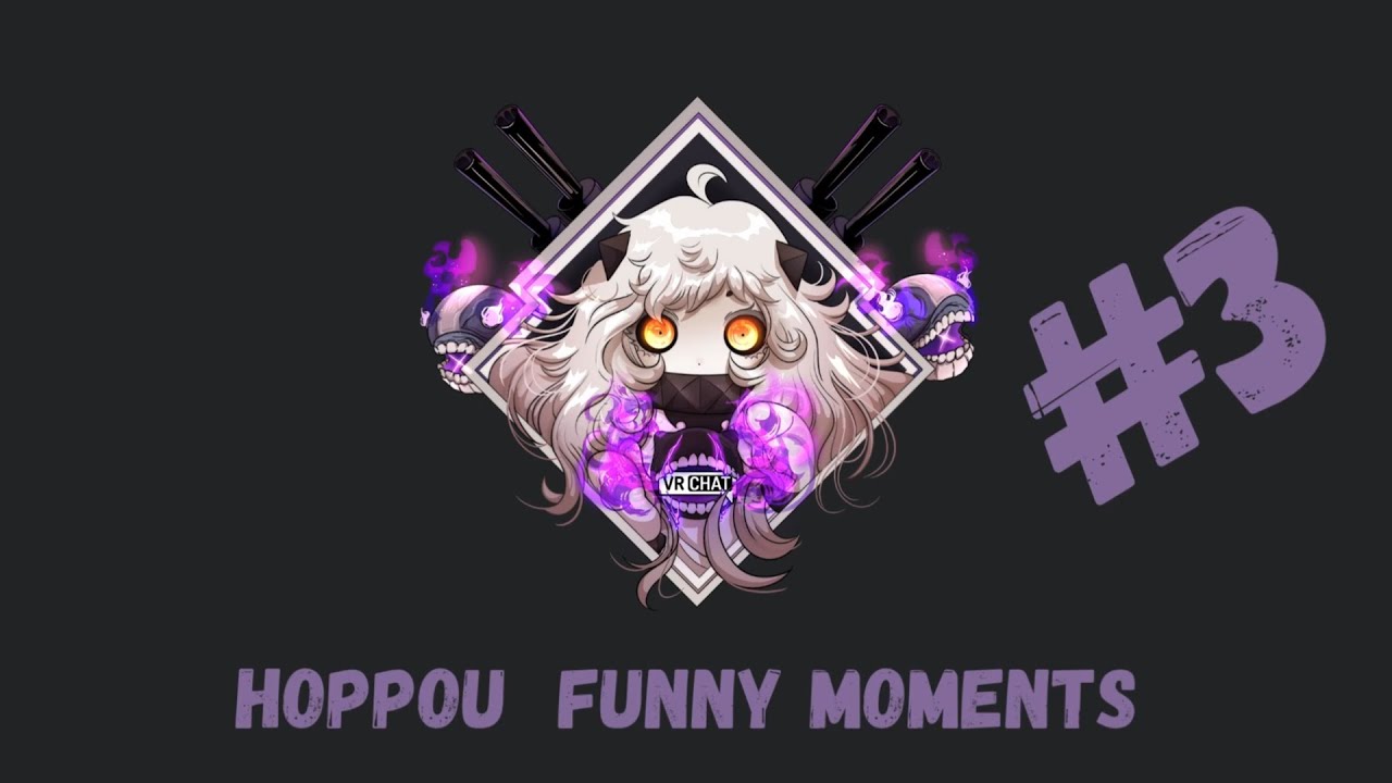 Hoppou funny moments 3