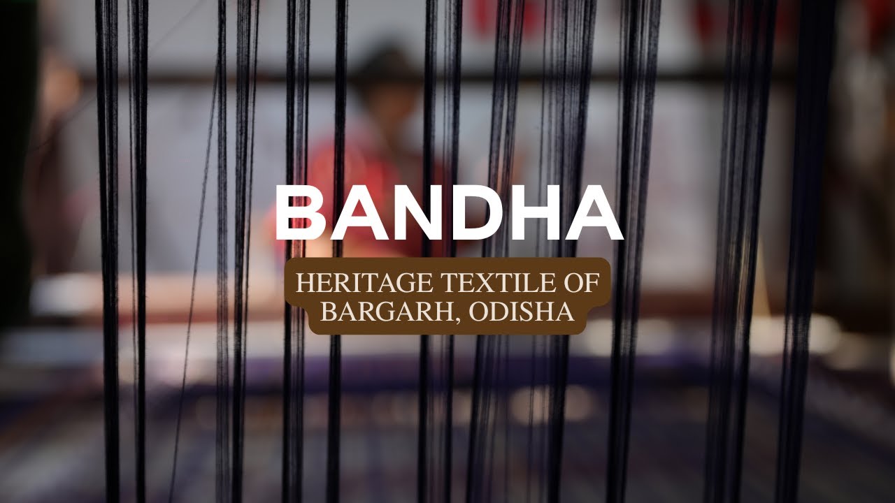 Bandha: Heritage Textile of Bargarh 