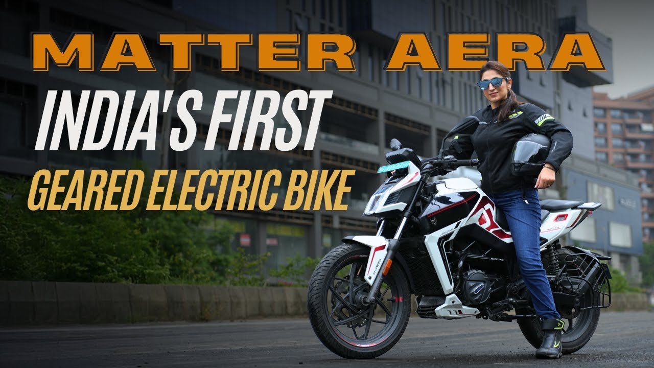 Matter Aera Review: Is India's First Geared Electric Bike Worth ₹ 1.83 Lakh?